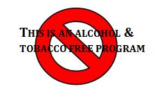 This is an ALCOHOL & TOBACCO FREE PROGRAM